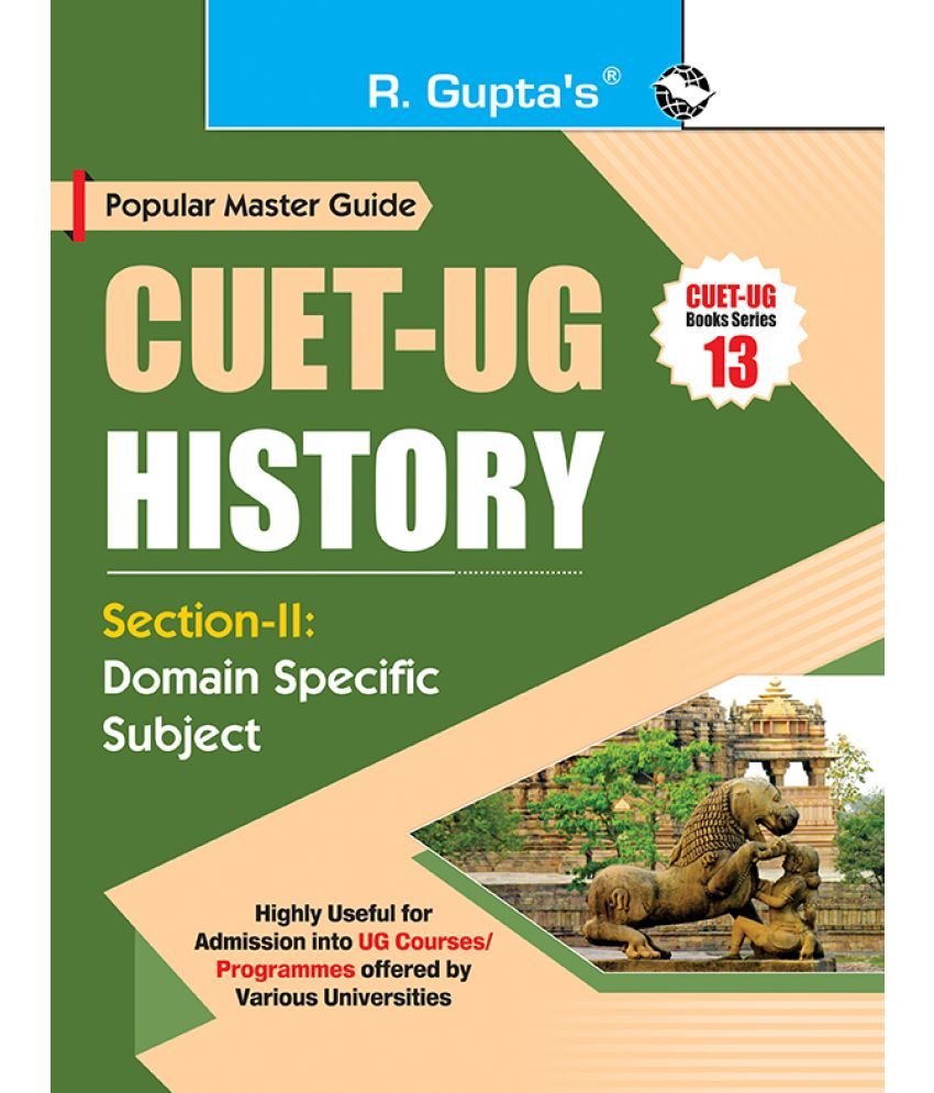     			CUET-UG : Section-II (Domain Specific Subject : HISTORY) Entrance Test Guide