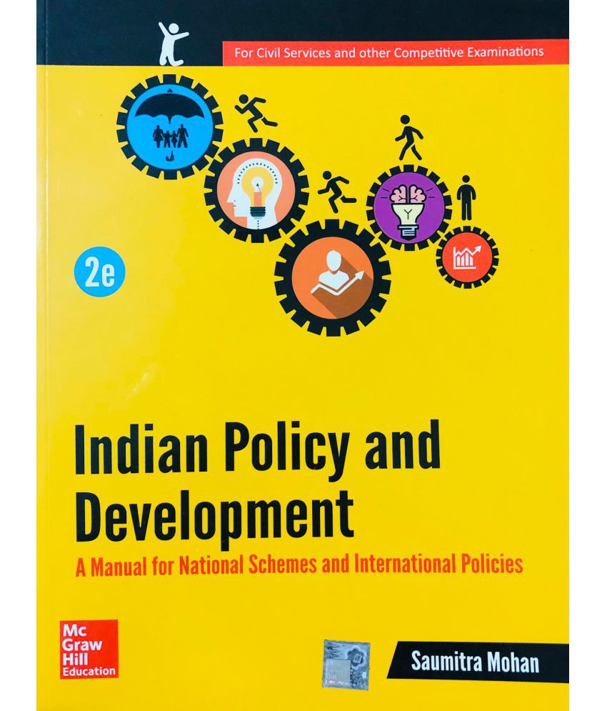     			Indian Policy and Development: A Manual for National Schemes and International Policies