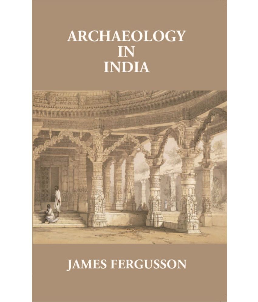     			Archaeology In India [Hardcover]
