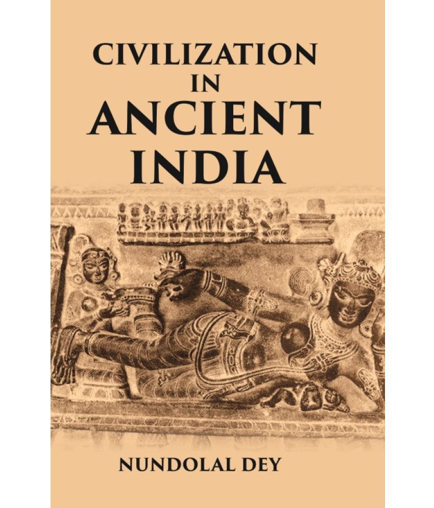     			Civilization In Ancient India [Hardcover]