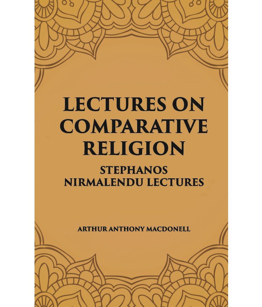     			LECTURES ON COMPARATIVE RELIGION: STEPHANOS NIRMALENDU LECTURES [Hardcover]