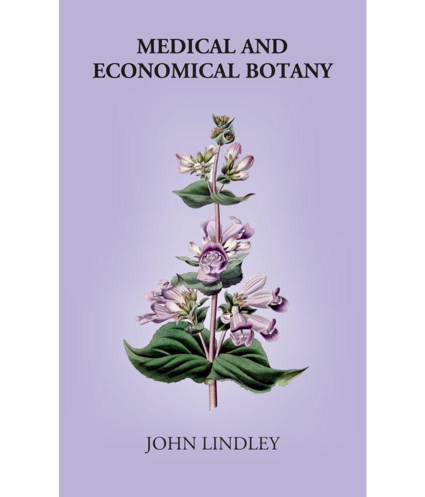     			Medical And Economical Botany [Hardcover]