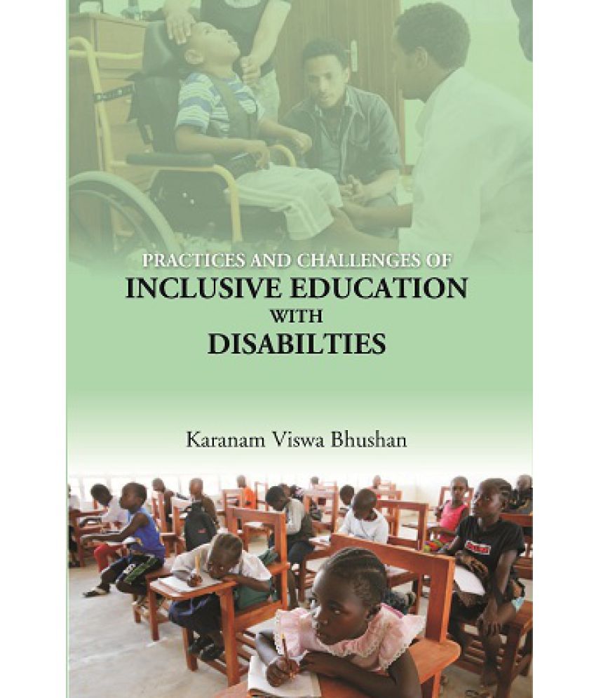     			PRACTICES AND CHALLENGES OF INCLUSIVE EDUCATION WITH DISABILTIES [Hardcover]