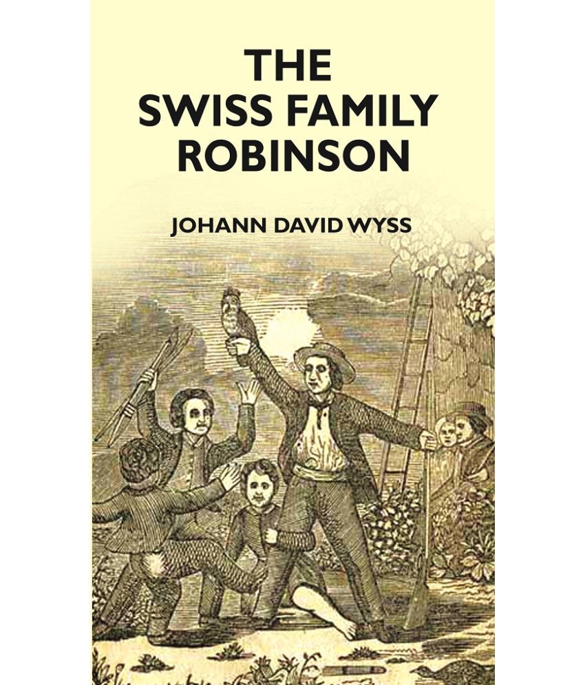     			SWISS FAMILY ROBINSON [Hardcover]