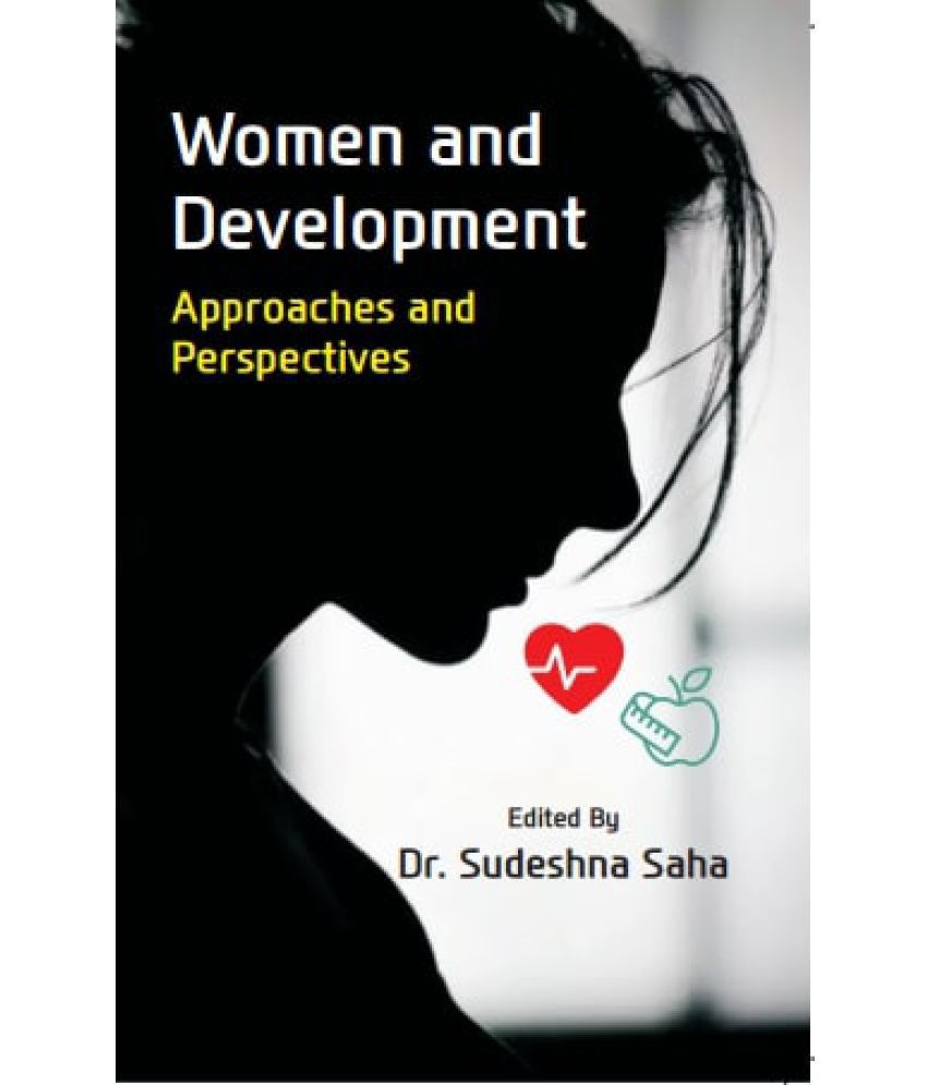     			Women and Development: Approaches and Perspectives [Hardcover]