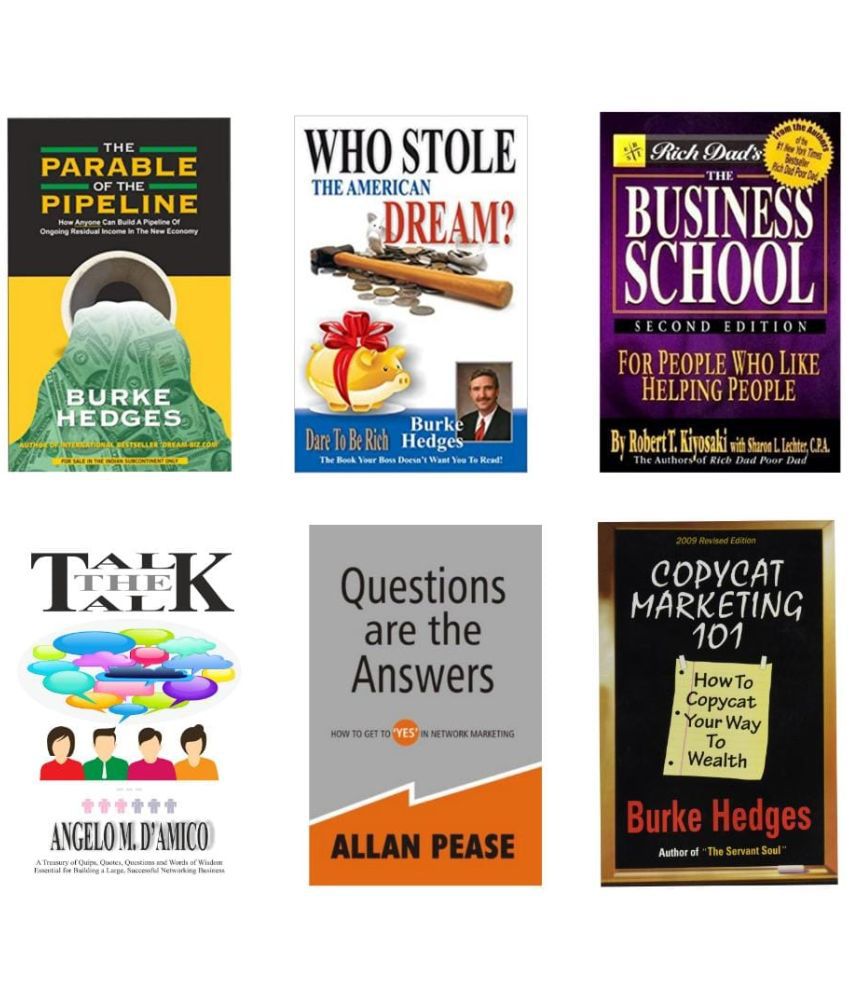     			Combo Of 6 Books : Parable Of Pipeline, Business School, Who Stole American Dream, Copycat Marketing, Talk The Talk, Question Are The Answers (Robert T. Kyoski)