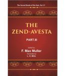 The Sacred Books of the East (THE ZEND-AVESTA, PART-III: THE YASNA, VISPARAD, AFRINAGAN, GAHS, AND MISCELLANEOUS FRAGMENTS) Volume 31st