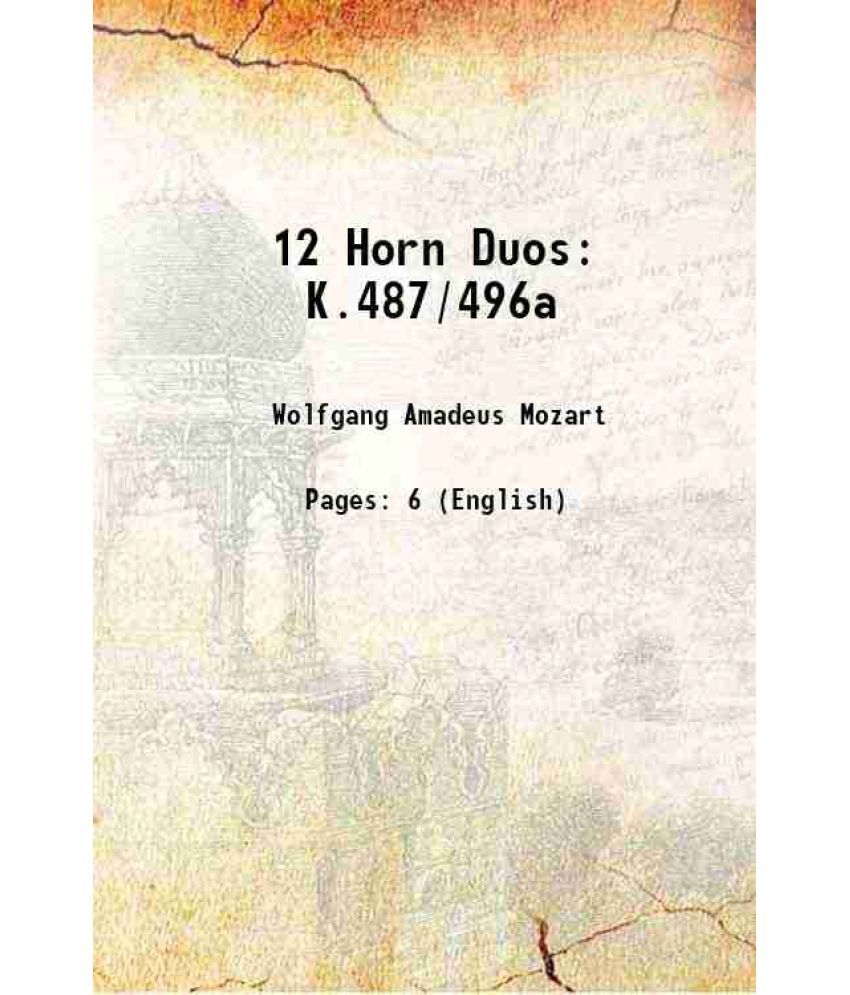     			12 Horn Duos K.487/496a 1786 [Hardcover]