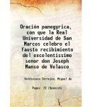 Oracin panegyrica, con que la Real Universidad de San Marcos celebro el fausto recibimiento del excelentissimo senor don Joseph Manso de [Hardcover]