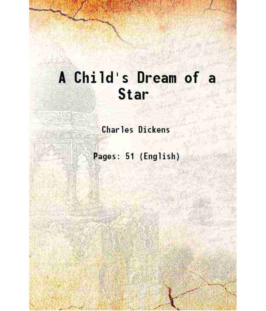     			A Child's Dream of a Star 1871 [Hardcover]