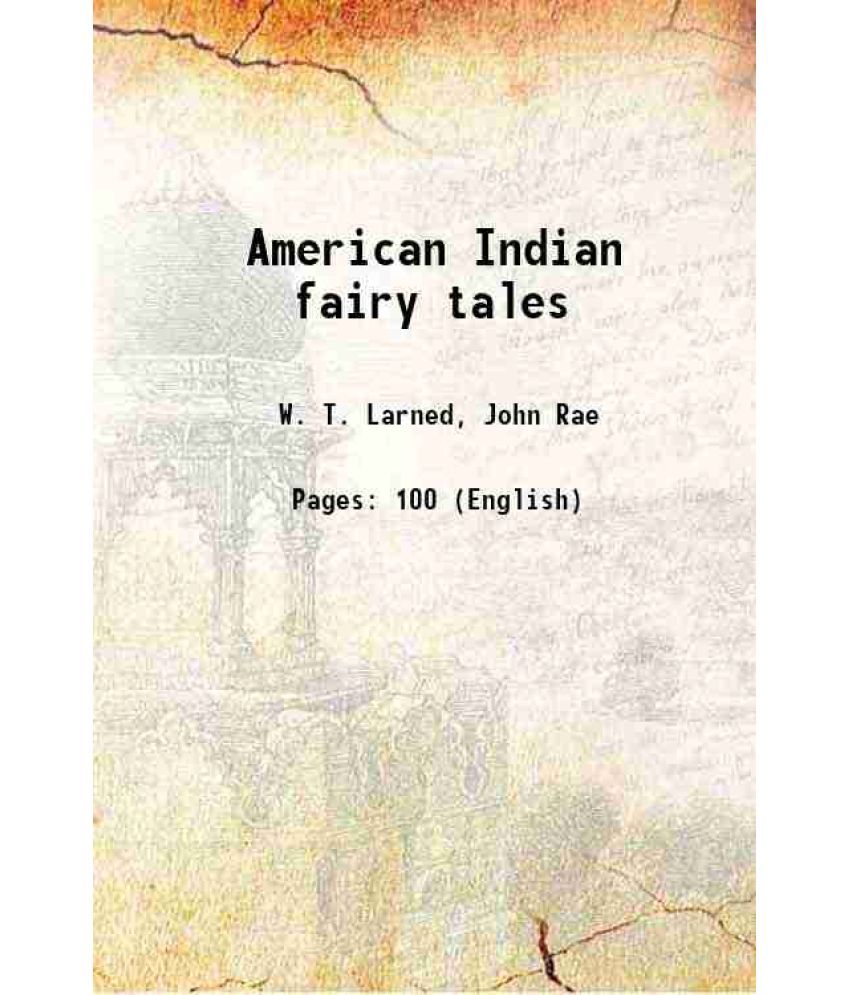     			American Indian fairy tales 1921 [Hardcover]