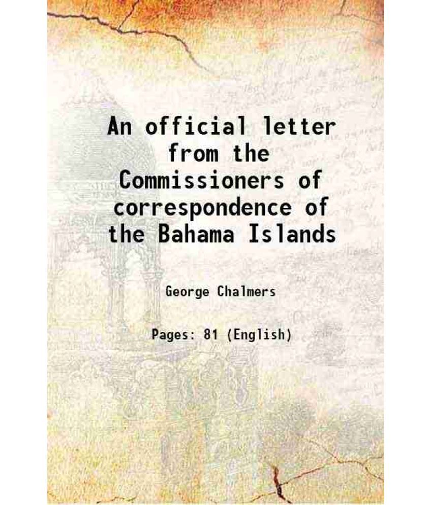     			An official letter from the Commissioners of correspondence of the Bahama Islands 1823 [Hardcover]