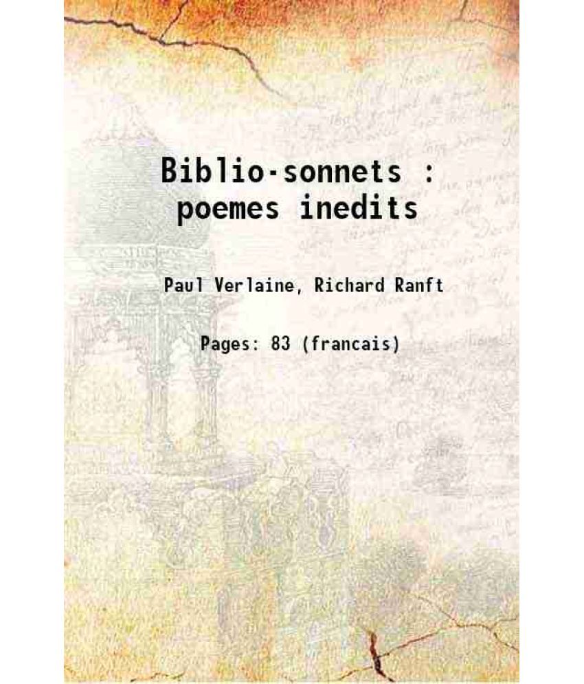     			Biblio-sonnets : poemes inedits 1913 [Hardcover]