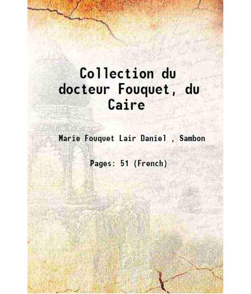     			Collection du docteur Fouquet, du Caire 1922 [Hardcover]