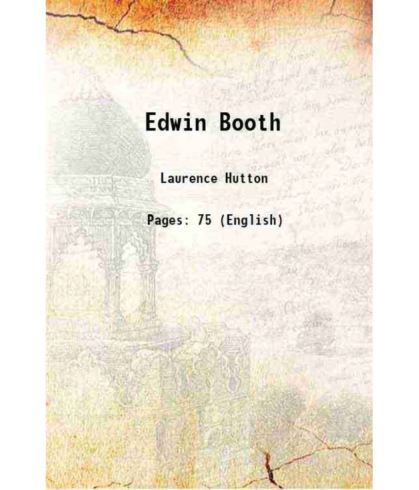     			Edwin Booth 1893 [Hardcover]