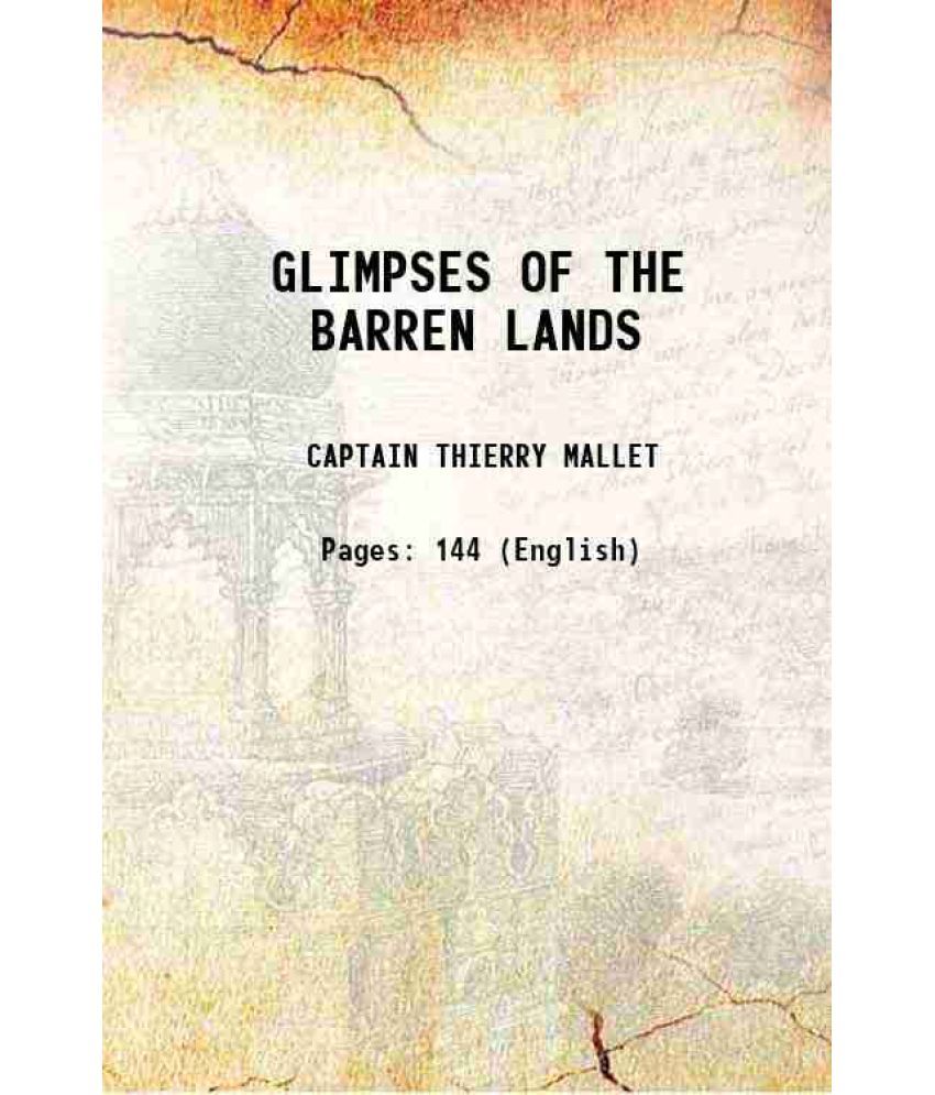     			GLIMPSES OF THE BARREN LANDS 1930 [Hardcover]