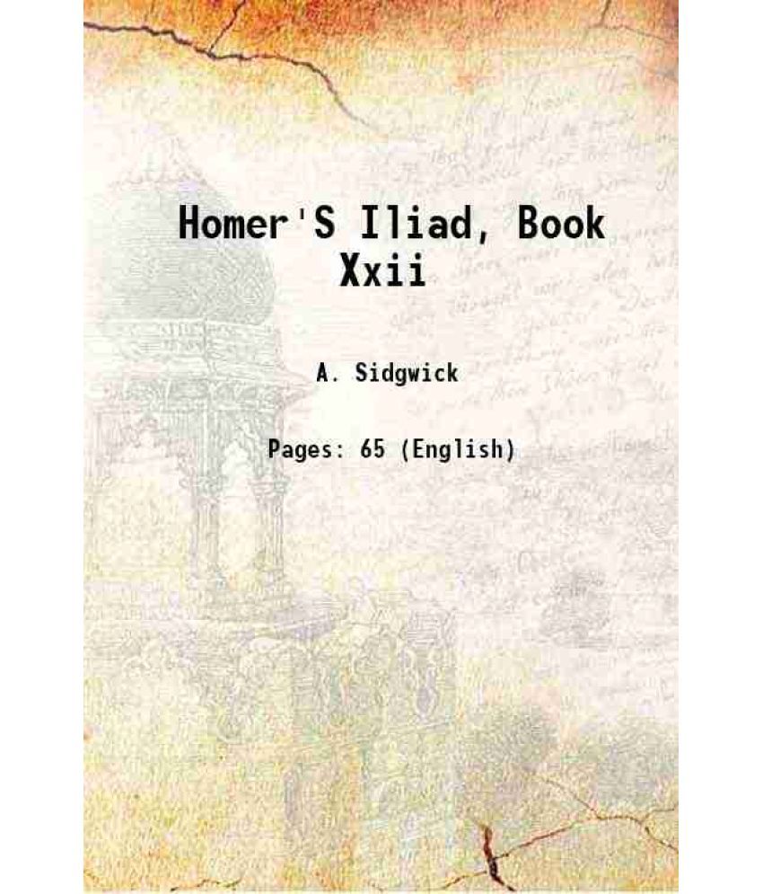     			Homer'S Iliad Volume Book. 22 1880 [Hardcover]