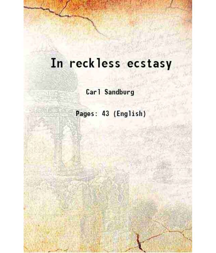     			In reckless ecstasy 1904 [Hardcover]