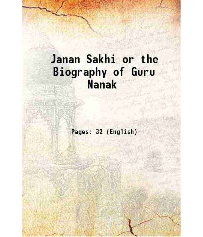     			Janam Sakhi or the Biography of Guru Nanak 1885 [Hardcover]
