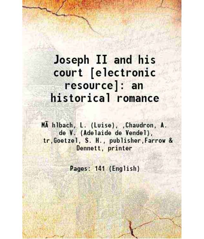     			Joseph II and his court : an historical romance Volume V.3 1864 [Hardcover]