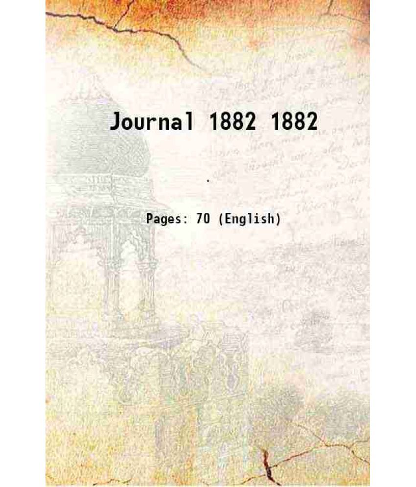     			Journal Volume 1882 [Hardcover]