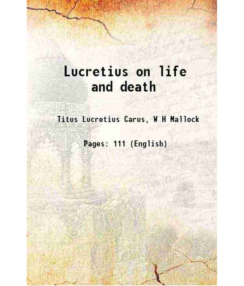     			Lucretius on life and death 1910 [Hardcover]