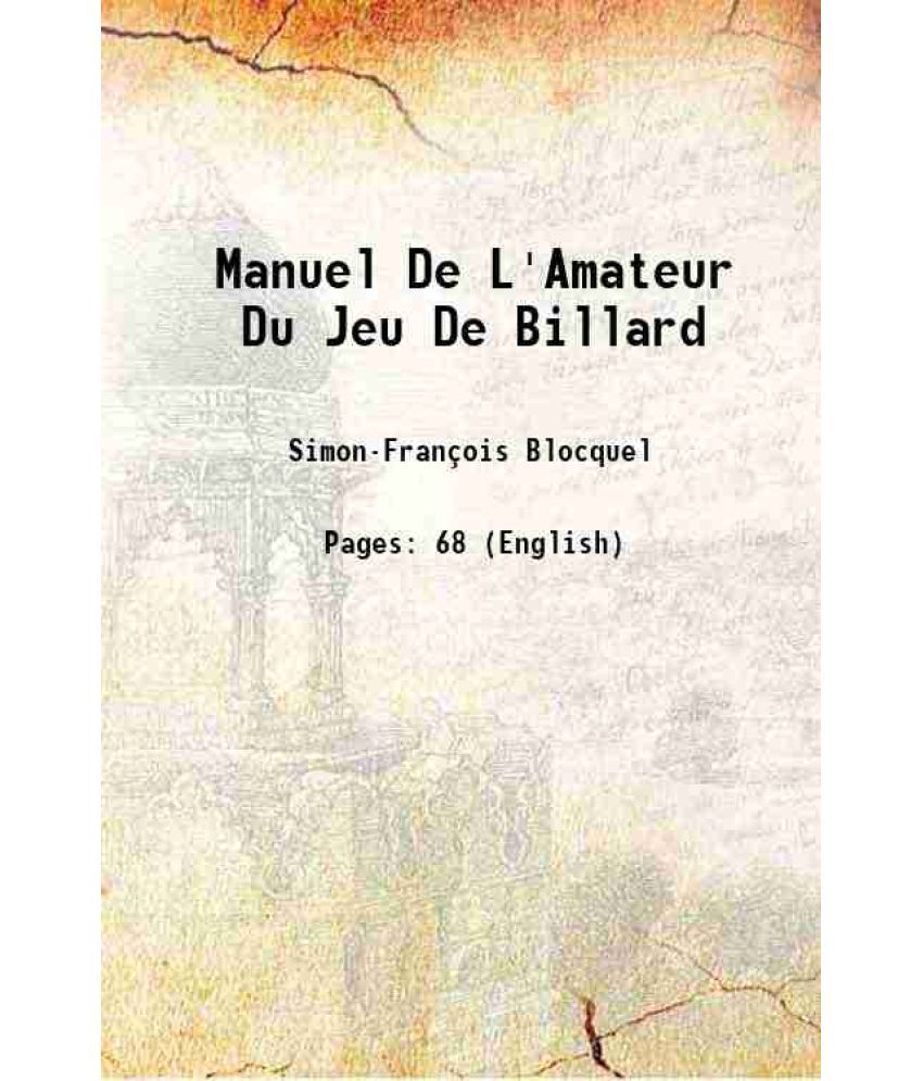     			Manuel De L'Amateur Du Jeu De Billard [Hardcover]