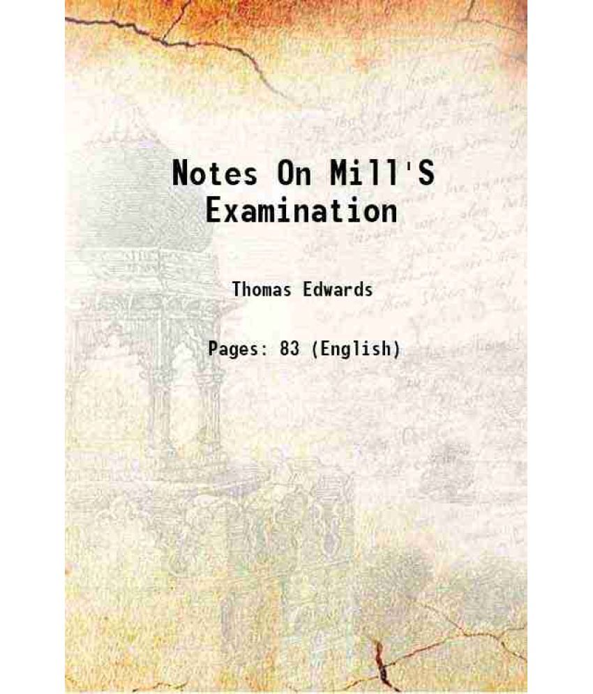     			Notes On Mill'S Examination [Hardcover]