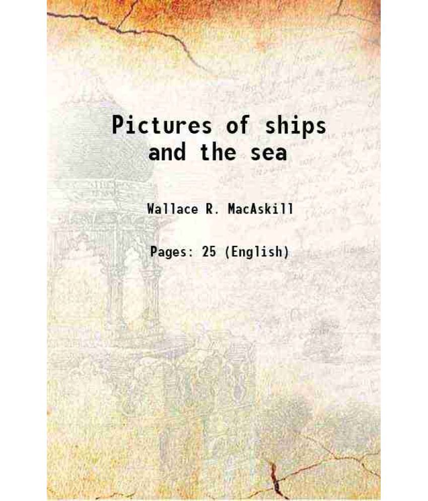     			Pictures of ships and the sea [Hardcover]