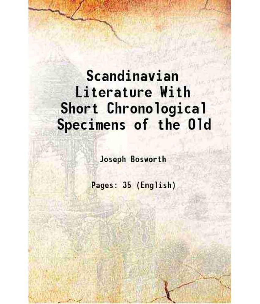     			Scandinavian Literature With Short Chronological Specimens of the Old 1839 [Hardcover]