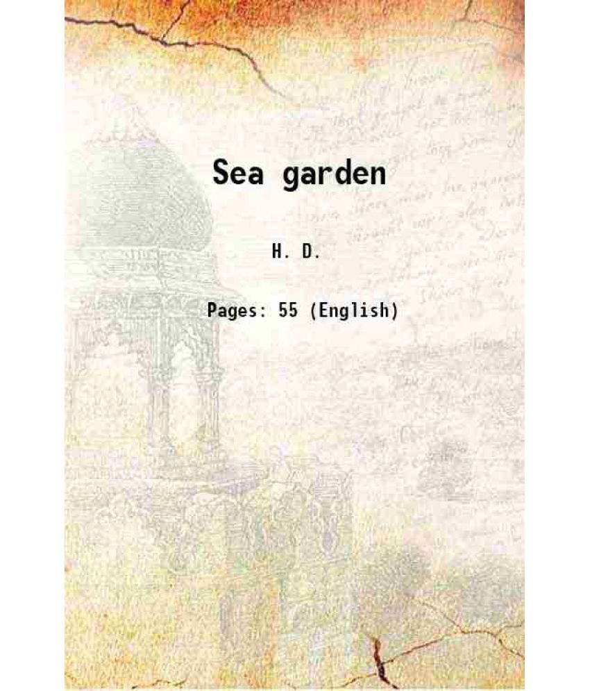     			Sea garden 1916 [Hardcover]