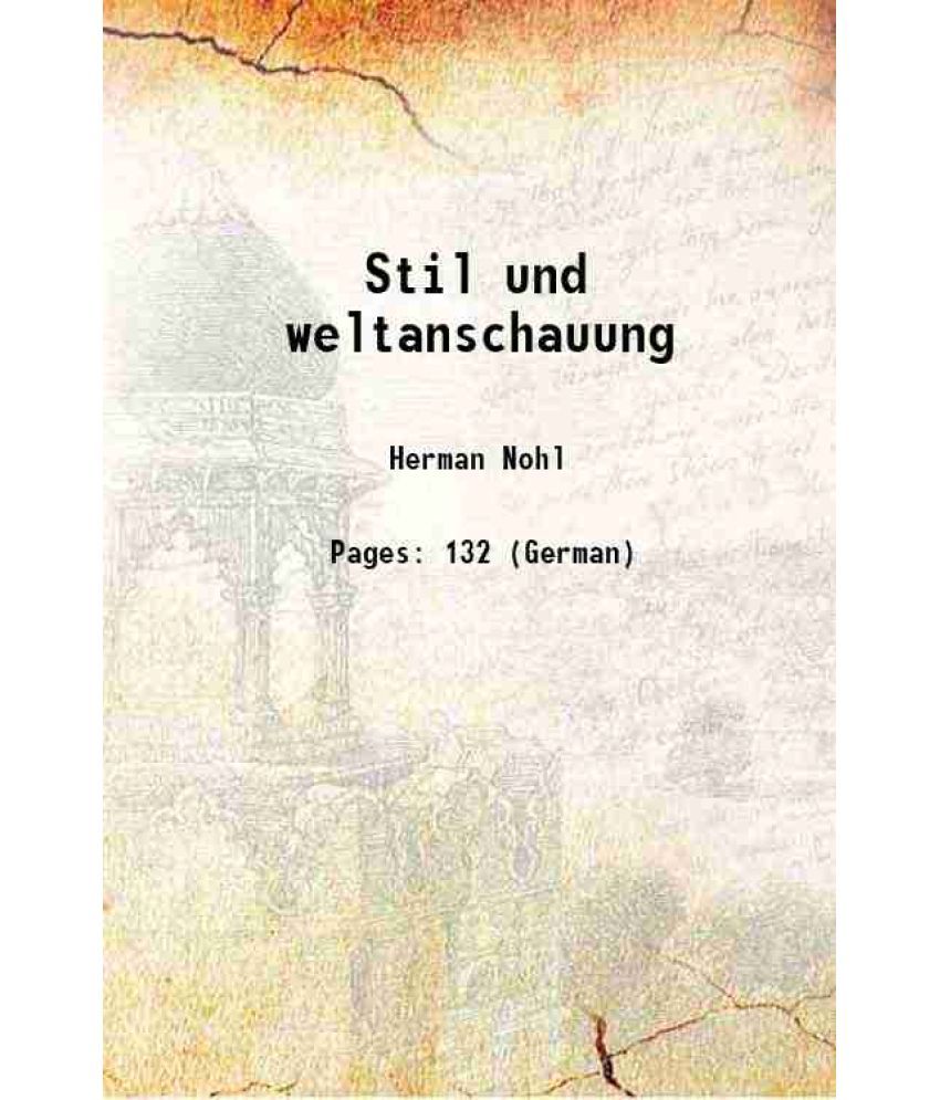     			Stil und weltanschauung 1920 [Hardcover]