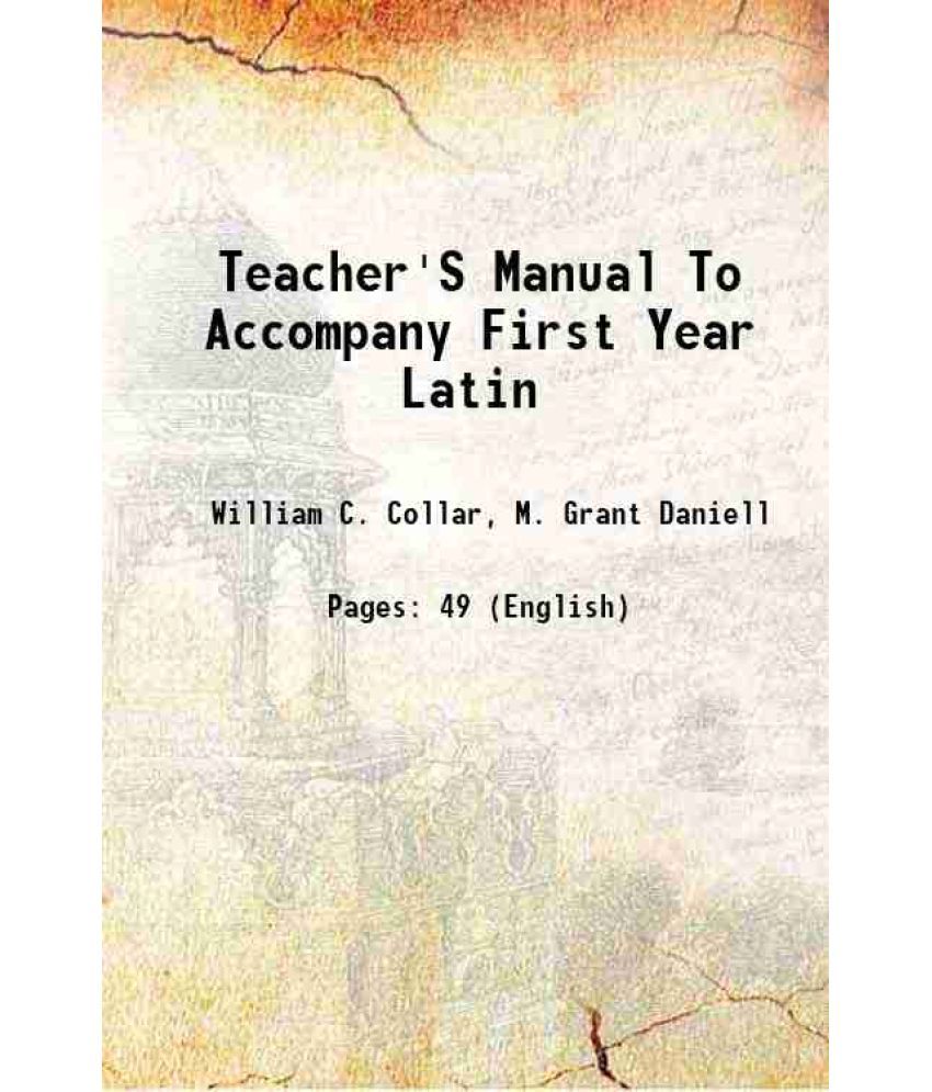     			Teacher'S Manual To Accompany First Year Latin 1902 [Hardcover]