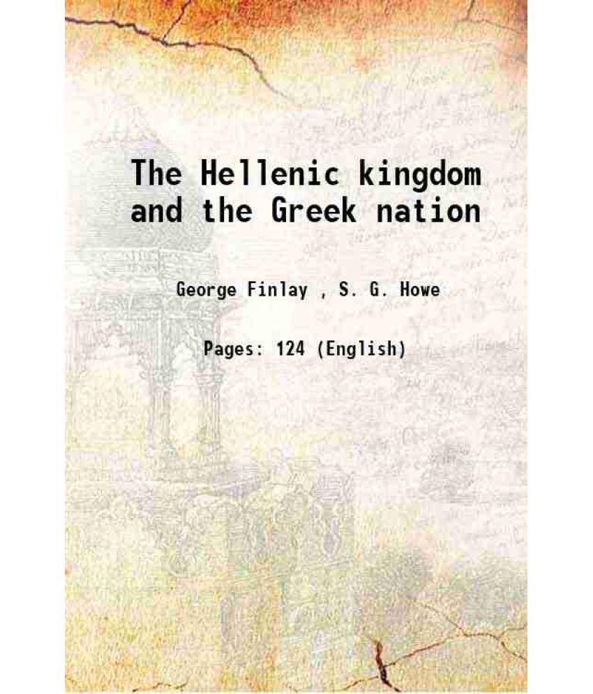     			The Hellenic kingdom and the Greek nation 1837 [Hardcover]