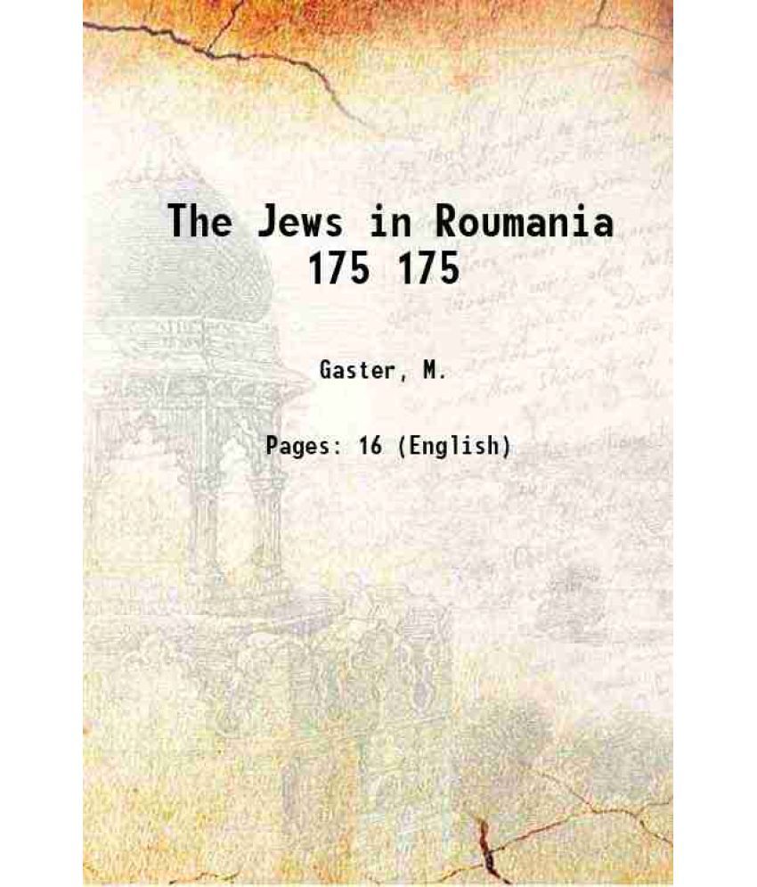     			The Jews in Roumania Volume 175 1902 [Hardcover]