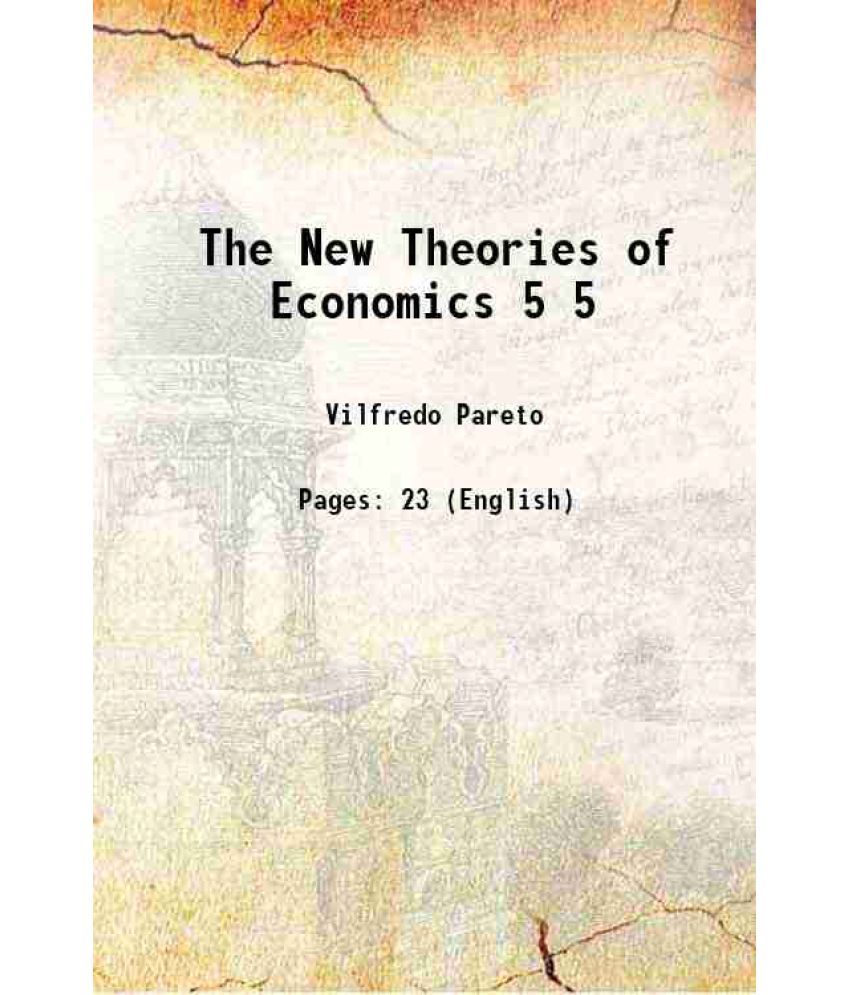     			The New Theories of Economics Volume 5 1897 [Hardcover]