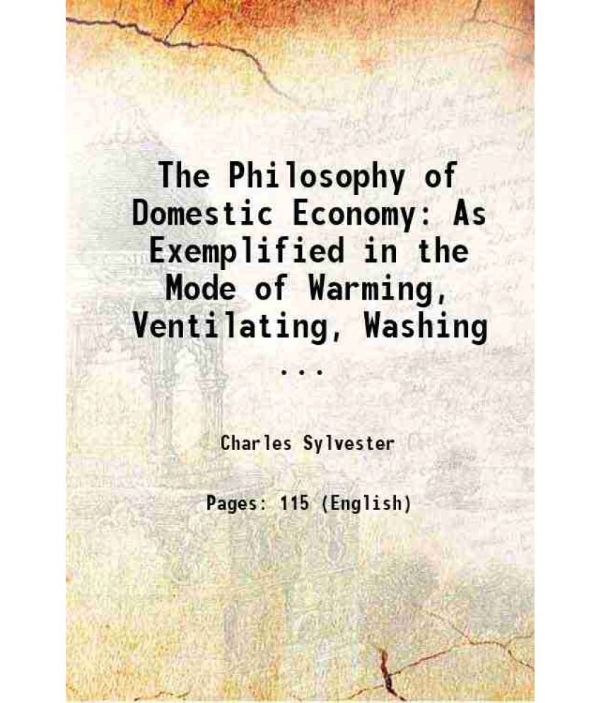     			The Philosophy of Domestic Economy 1819 [Hardcover]