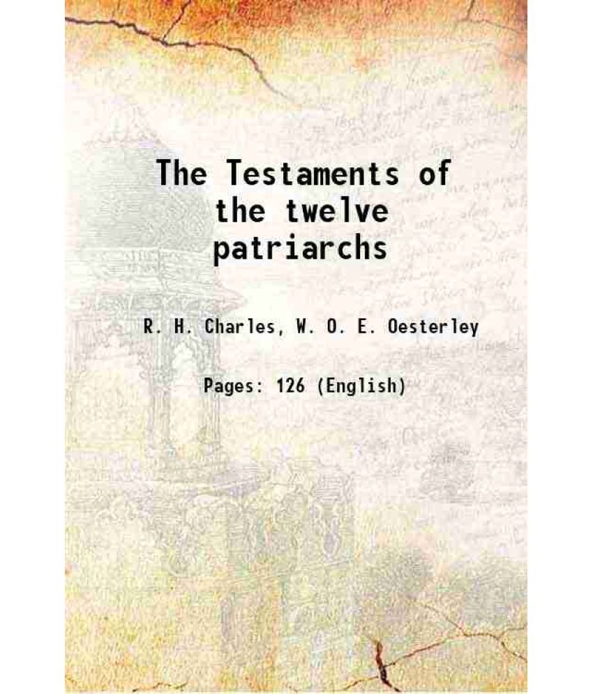     			The Testaments of the twelve patriarchs 1917 [Hardcover]