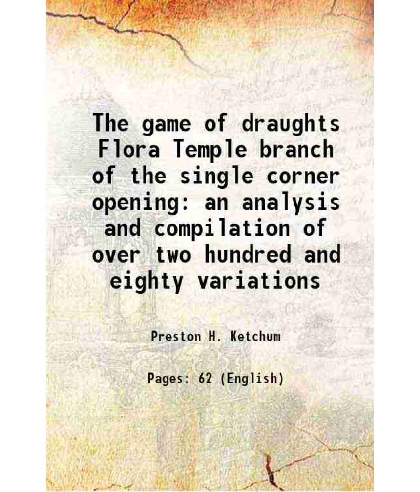     			The game of draughts Flora Temple branch of the single corner opening 1898 [Hardcover]