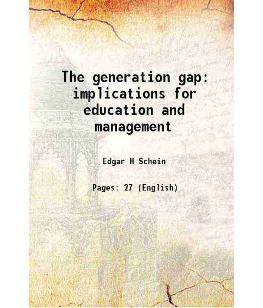     			The generation gap implications for education and management 1969 [Hardcover]