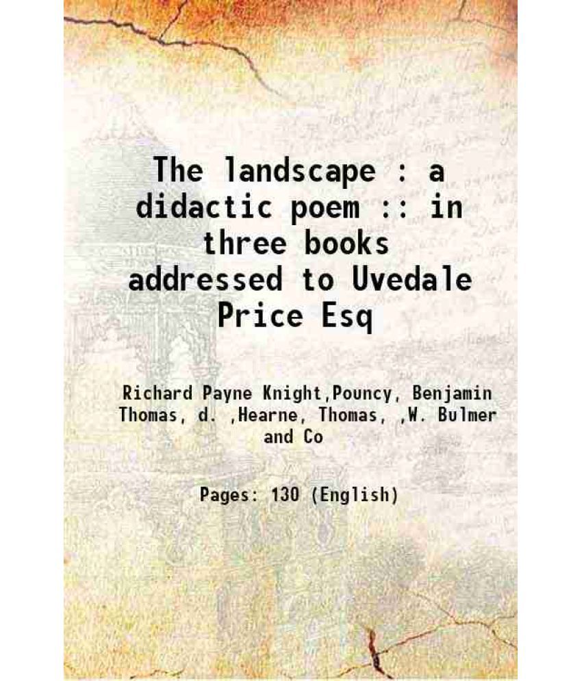     			The landscape : a didactic poem : in three books addressed to Uvedale Price Esq 1795 [Hardcover]
