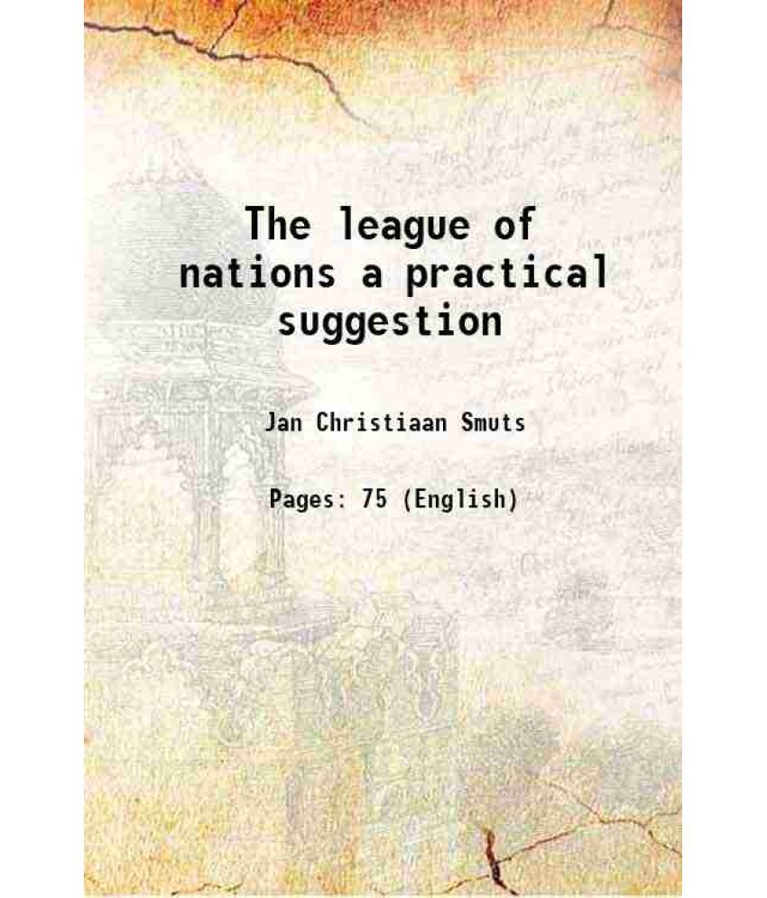     			The league of nations a practical suggestion 1918 [Hardcover]