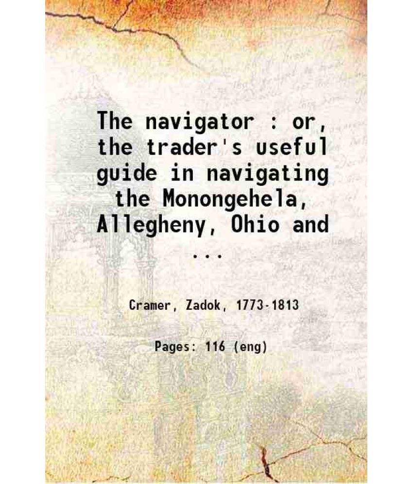     			The navigator or the trader's useful guide 1806 [Hardcover]