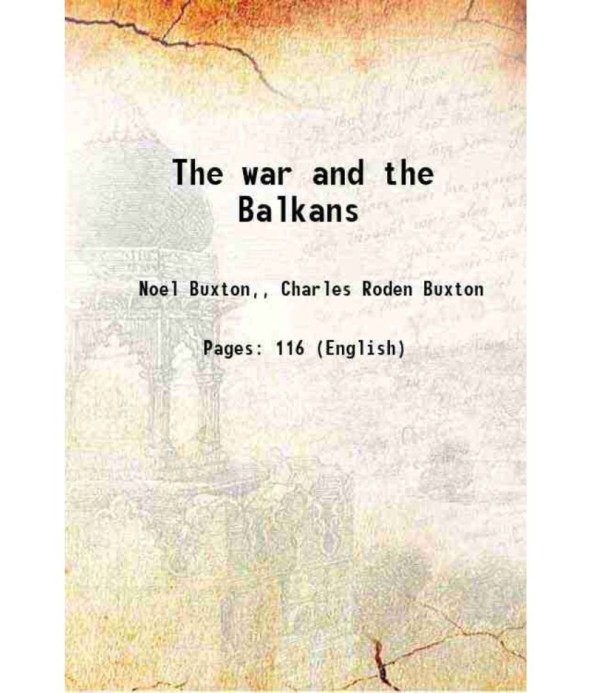     			The war and the Balkans 1915 [Hardcover]