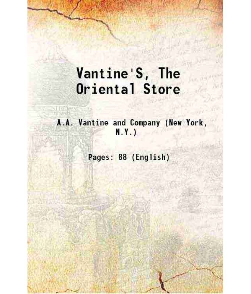     			Vantine'S, The Oriental Store 1919 [Hardcover]