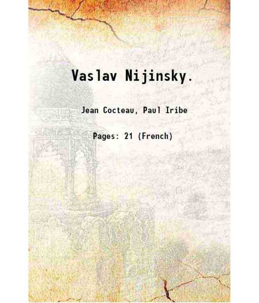     			Vaslav Nijinsky. 1900 [Hardcover]