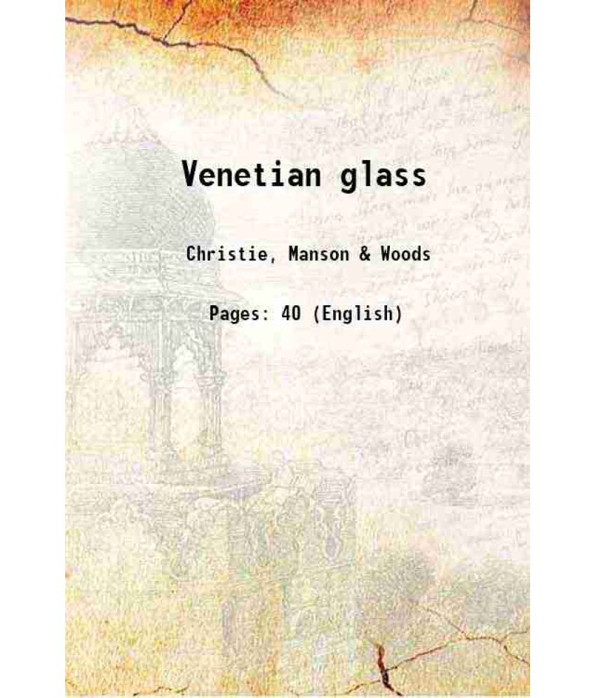     			Venetian glass 1880 [Hardcover]