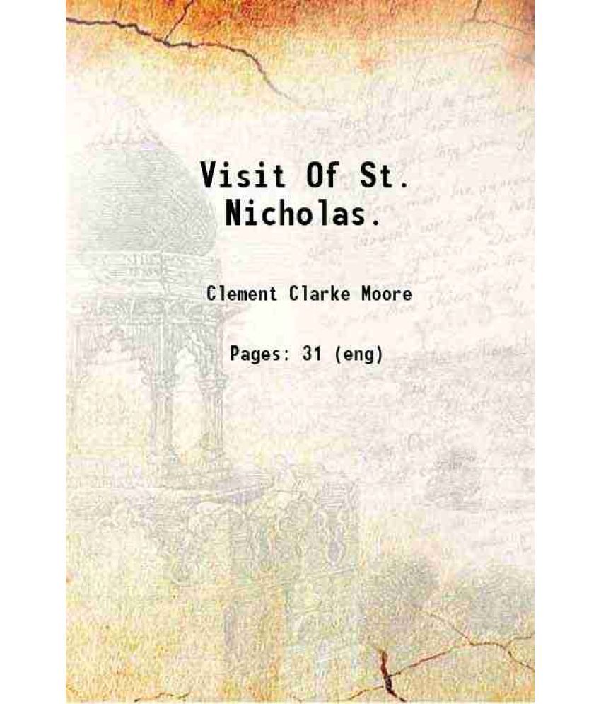     			Visit Of St. Nicholas. 1874 [Hardcover]