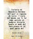 Isolario di Benedetto Bordone nel qual si ragiona di tutte litres'isole del mondo con li lor nomi antichi et moderni historie fauole et modi de [Hardcover]