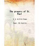 The prayers of St. Paul 1914 [Hardcover]